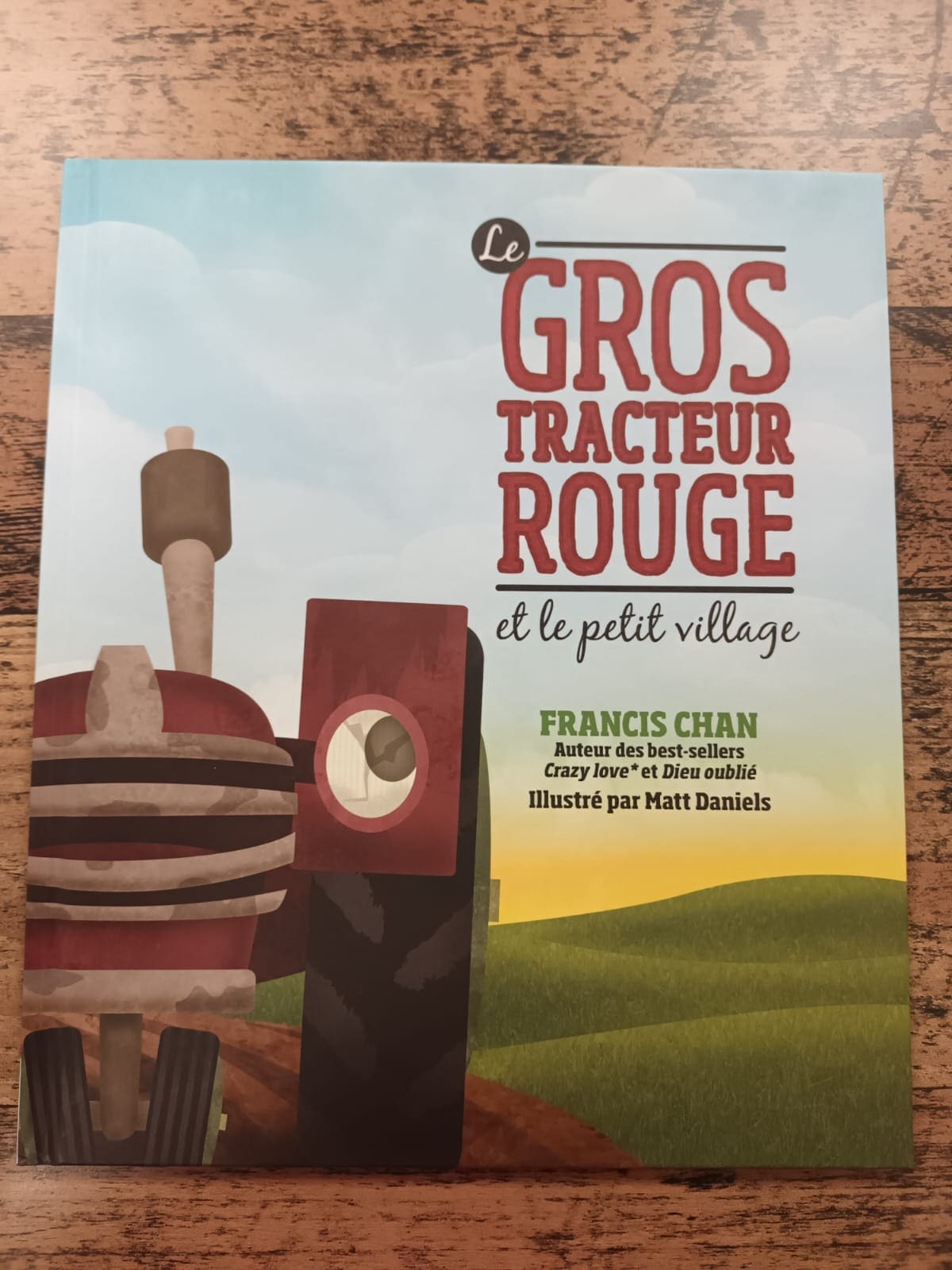 Le Gros tracteur rouge et le petit village
