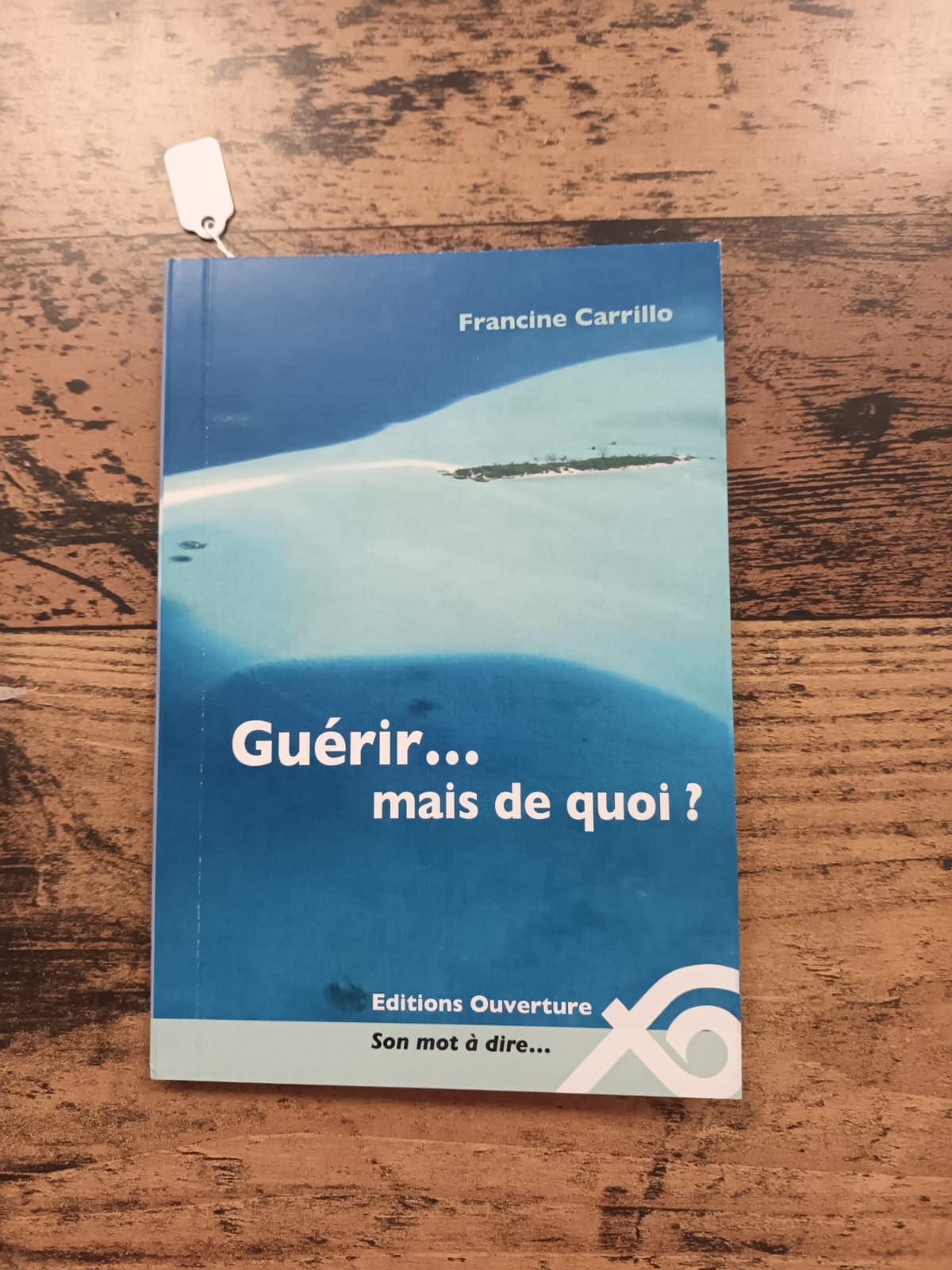 Guérir ... mais de quoi?
