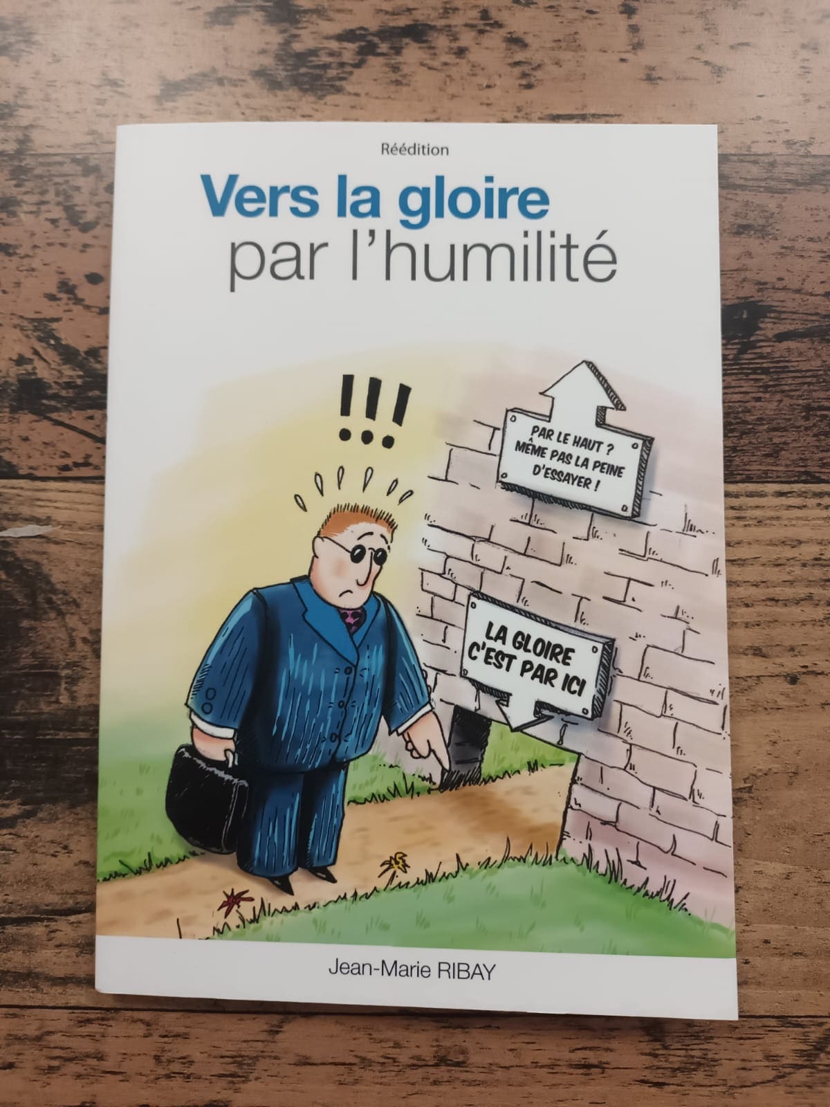 Vers la gloire par l'humilité