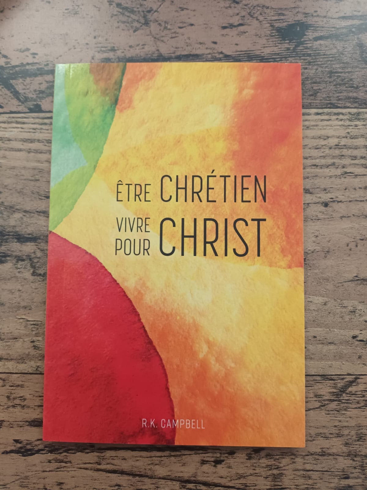 Etre Chrétien vivre pour Christ